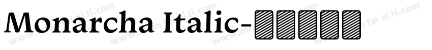 Monarcha Italic字体转换